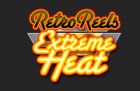 Retro-Reels-Extreme-Heat1-140x91