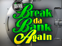 MSBreakDaBankAgain